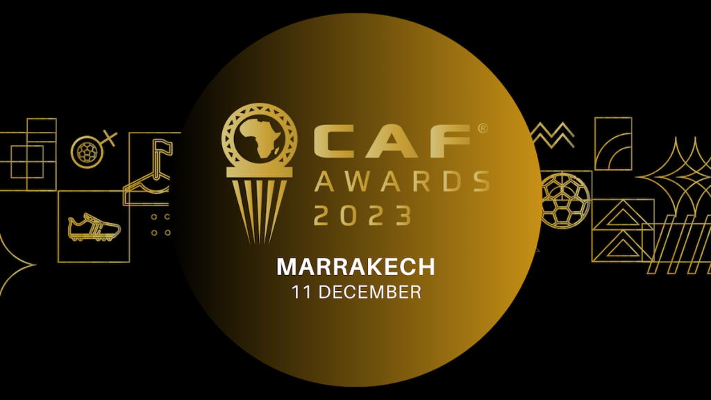 CAF AWARDS 2023- MARAKECH MOROCCO